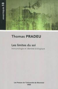 Les limites du soi : immunologie et identité biologique