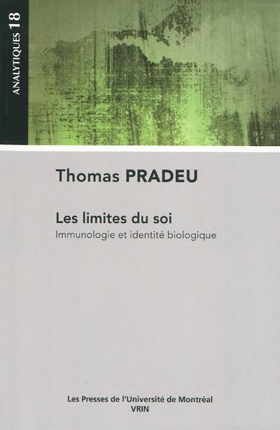 Les limites du soi : immunologie et identité biologique