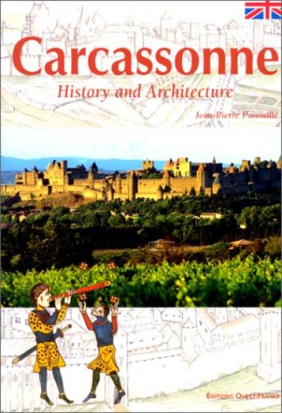 Carcassonne : histoire et architecture