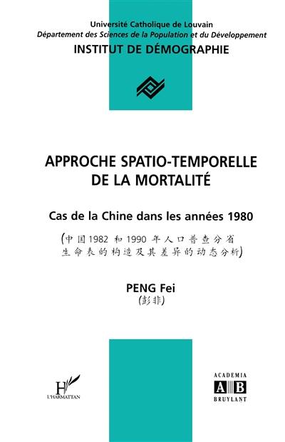 Approche spatio-temporelle de la mortalité : cas de la Chine dans les années 1980