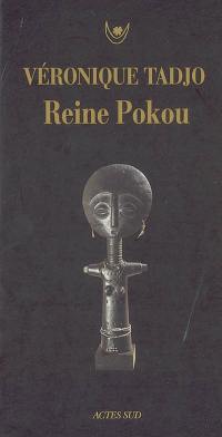 Reine Pokou : concerto pour un sacrifice