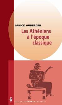 Les Athéniens à l'époque classique