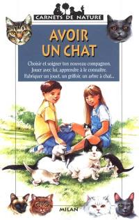 Avoir un chat