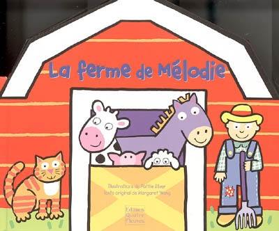 La ferme de Mélodie