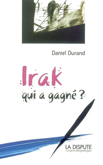 Irak : qui a gagné ?