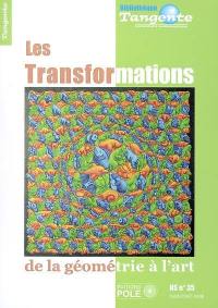 Les transformations : de la géométrie à l'art