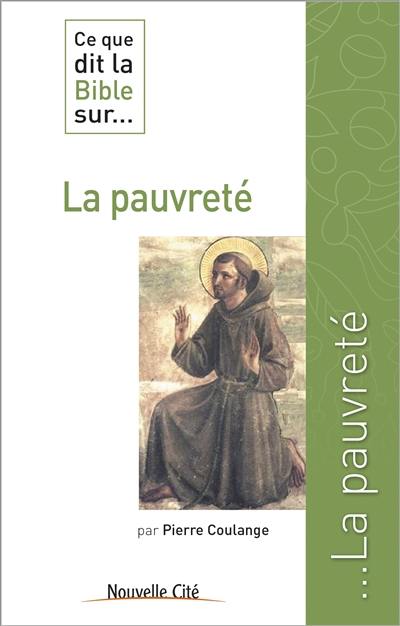 Ce que dit la Bible sur... la pauvreté