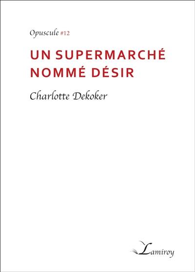 Un supermarché nommé désir