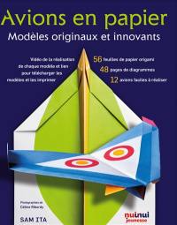 Avions en papier : modèles originaux et innovants