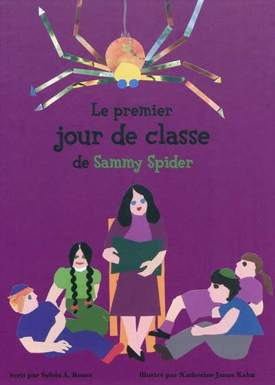 Le premier jour de classe de Sammy Spider : les animaux