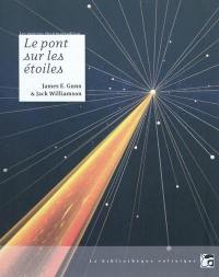 Le pont sur les étoiles