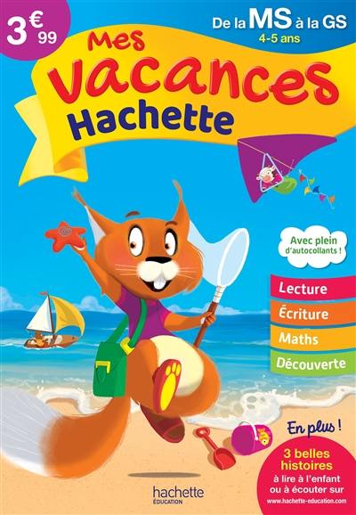 Mes vacances Hachette, de la MS à la GS, 4-5 ans