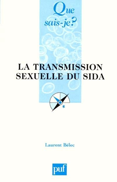 La transmission sexuelle du sida