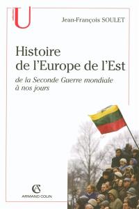 Histoire de l'Europe de l'Est : de la Seconde Guerre mondiale à nos jours