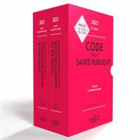 Code de la santé publique 2023 : annoté, commenté en ligne