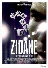 Zidane : un portrait du XXIe siècle : un film de Douglas Gordon et Philippe Parreno