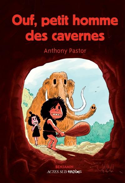 Ouf, petit homme des cavernes