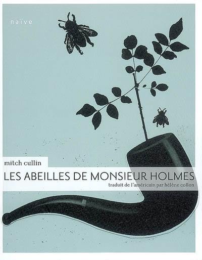 Les abeilles de monsieur Holmes