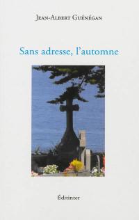 Sans adresse, l'automne