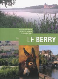 Le Berry : les très riches heures