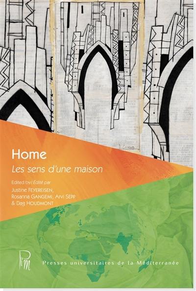 Home : les sens d'une maison