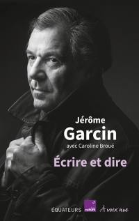 Ecrire et dire : entretiens avec Caroline Broué