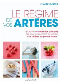 Le régime de vos artères