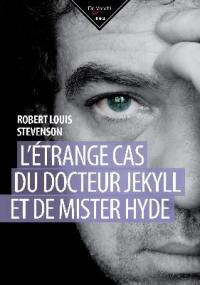 L'étrange cas du docteur Jekyll et de mister Hyde