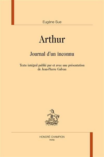 Arthur : journal d'un inconnu