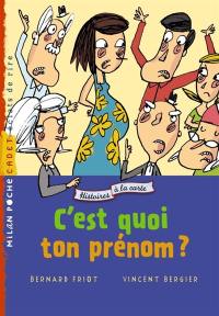 Histoires à la carte. C'est quoi ton prénom ?