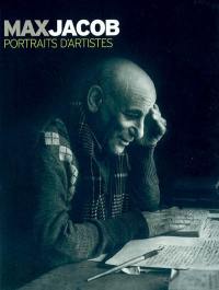 Max Jacob : portraits d'artistes