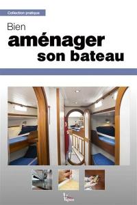 Bien aménager son bateau