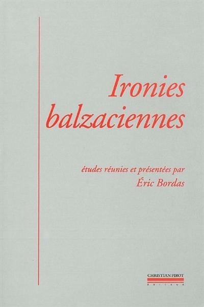 Ironies balzaciennes