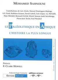 Le paléolithique en Afrique : l'histoire la plus longue