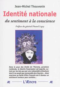 Identité nationale : du sentiment à la conscience