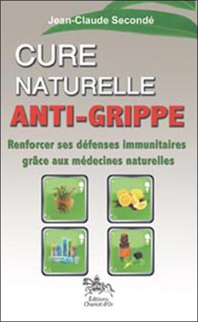 Cure naturelle anti-grippe