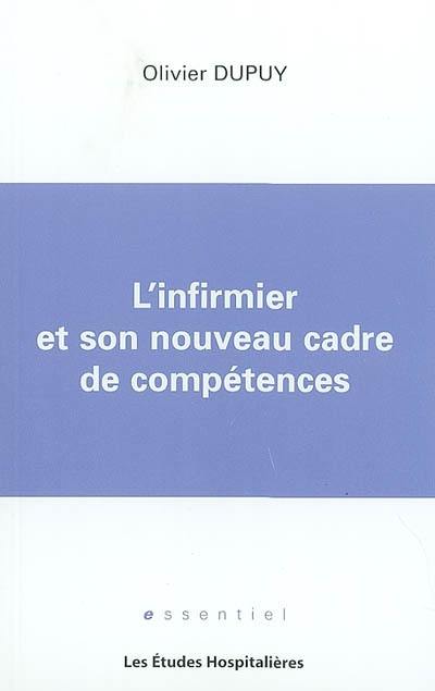 L'infirmier et son nouveau cadre de compétences