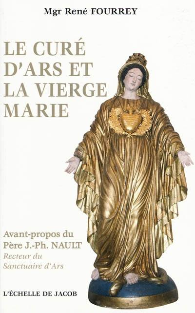 Le curé d'Ars et la Vierge Marie