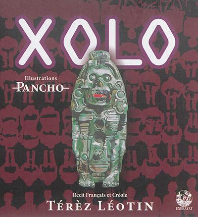 Xolo : récit