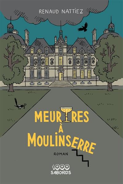 Meurtres à Moulinserre