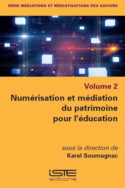 Numérisation et médiation du patrimoine pour l'éducation