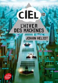 Ciel. Vol. 1. L'hiver des machines