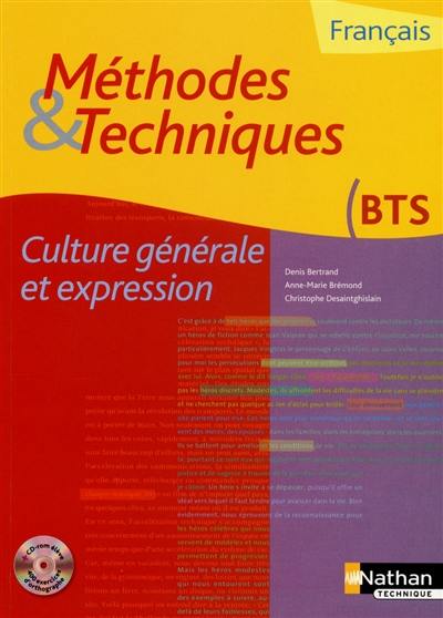 Méthodes & techniques, français BTS : culture générale et expression