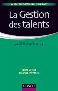 La gestion des talents : stratégie et outils