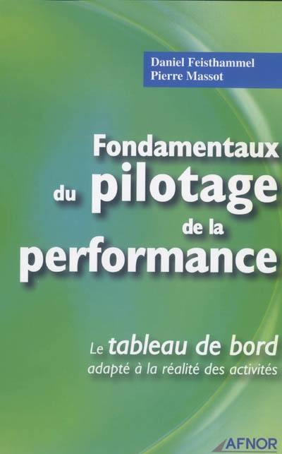 Fondamentaux du pilotage de la performance : le tableau de bord adapté à la réalité des activités