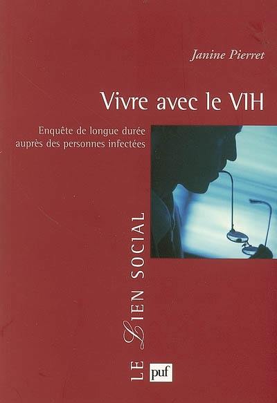 Vivre avec le VIH : enquête de longue durée auprès de personnes infectées