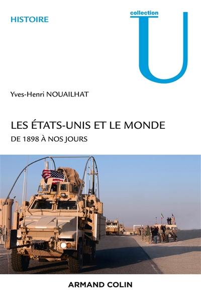 Les Etats-Unis et le monde de 1898 à nos jours