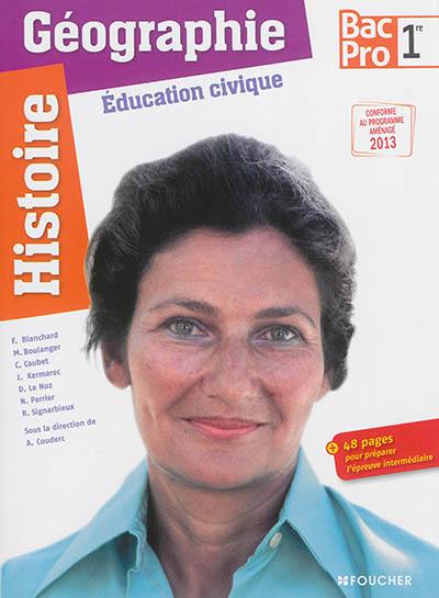 Histoire géographie, éducation civique, 1re bac pro