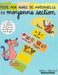 Toute mon année de maternelle, moyenne section