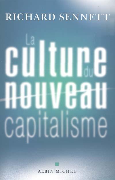 La culture du nouveau capitalisme